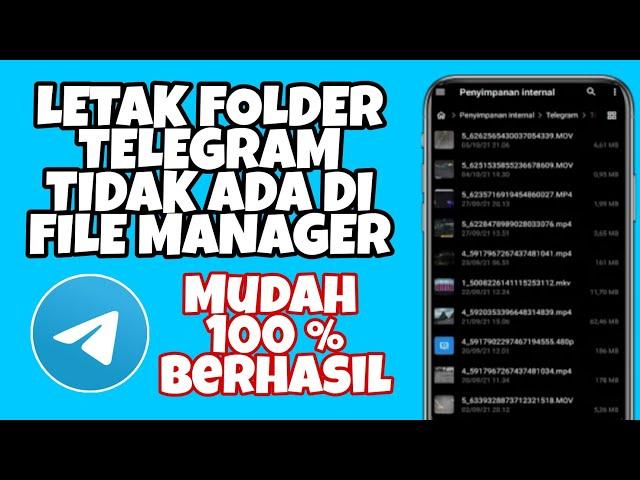 CARA MENGATASI FOLDER  TELEGRAM TIDAK MUNCUL DI FILE MANAGER | LETAK FOLDER TELEGRAM 2022