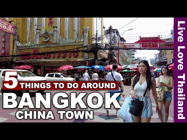 5 Things To Do Around BANGKOK China Town | Daytime Travel Guide  #livelovethailand