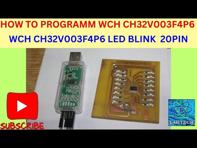 HOW TO PROGRAMM CH32V003F4P6  20PIN/CH32V003F4P6 LED BLINK /HOW TO USE GPIO FOR CH32V003F4P6