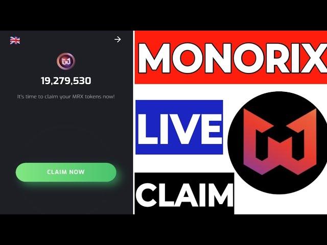 MONORIX LIVE CLAIM NEW UPDATE MONORIX BIG ANNOUNCEMENT MONORIX MONORIX WITHDRAWAL FREE INCOME 100%