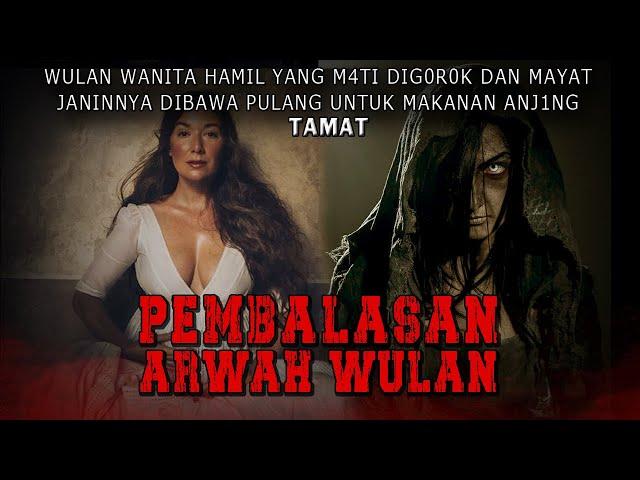 KISAH NGERI - KAMU HARUS M4T1 ARDI... !!! - PEMBALASAN ARWAH WULAN