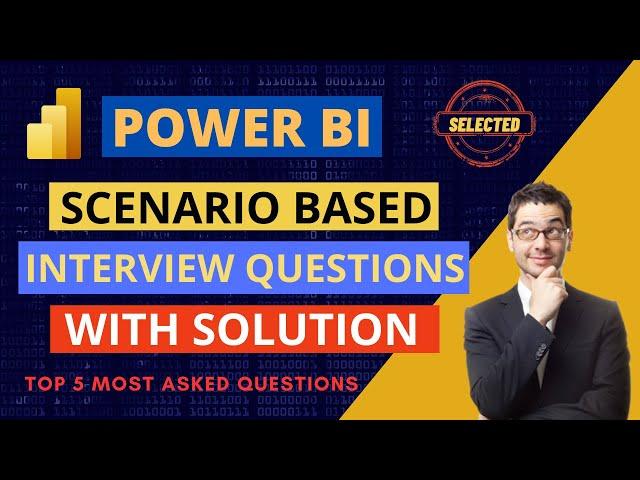 Power BI Scenario based interview questions with solution | Power BI interview | Power BI