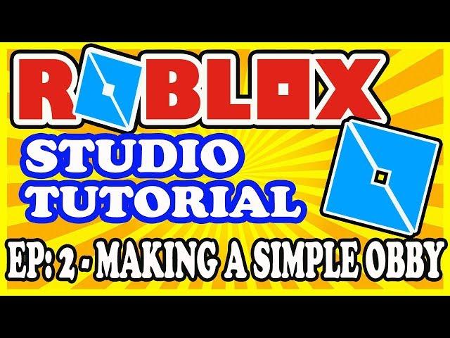 Roblox Studio Tutorial - #2 - How To Make A Simple Obby with Checkpoints - Beginners Obstacle Course