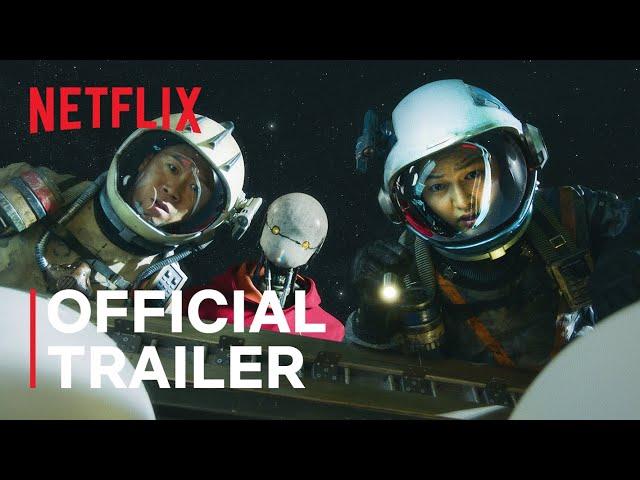 Space Sweepers | Official Trailer | Netflix