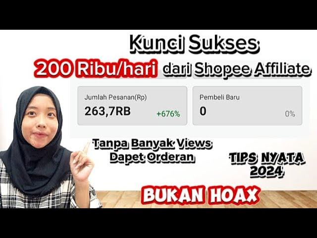 Omset 200 Ribu/ hari dari Shopee Affiliate. Kunci Sukses Dapat Orderan Tanpa Banyak Views