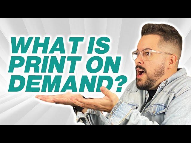 How Does Print On Demand Work? Everything You Need To Know In 2023