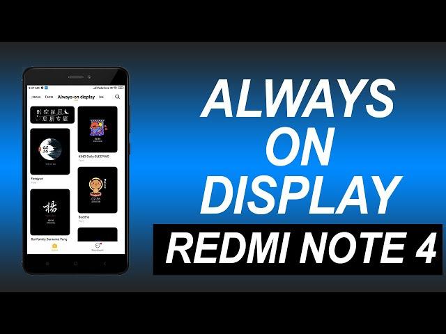 MIUI 12 - Enable Always On Display With AOD Themes On Redmi Note 4