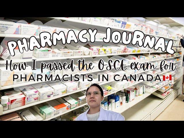 days in my life : preparing for the OSCE exam for Pharmacists in Canada 