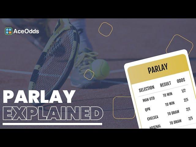Parlay Bet Explained | Get Maximum Returns | AceOdds.com