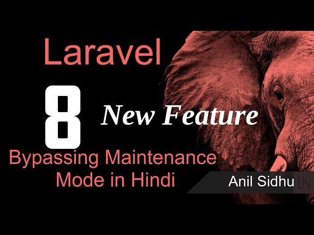 Laravel 8 new Feature in Hindi - Bypassing Maintenance Mode