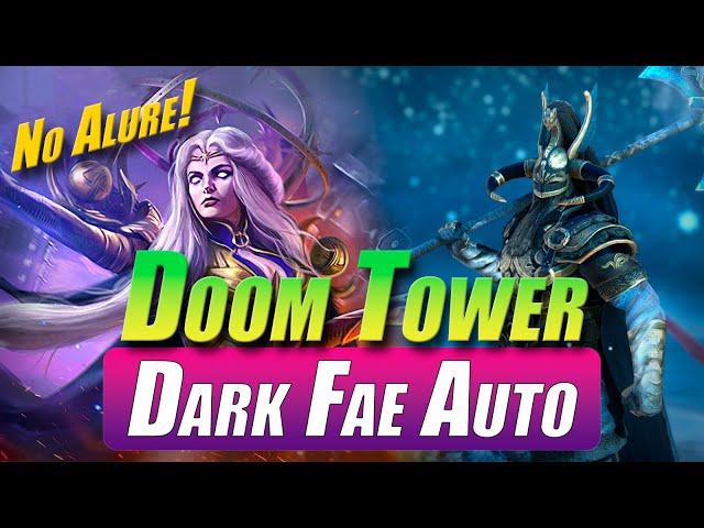 Dark Fae Auto - No Alure | Hard Doom Tower | Raid Shadow Legends