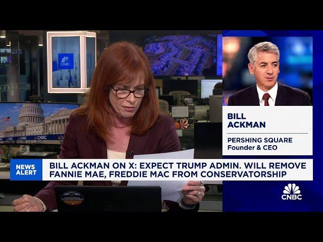 Bill Ackman on X: Expect Trump Administration to remove Fannie Mae, Freddie Mac from conservatorship