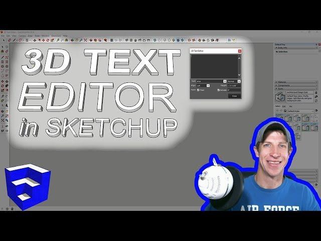 EDITABLE 3D TEXT IN SKETCHUP with 3D Text Editor