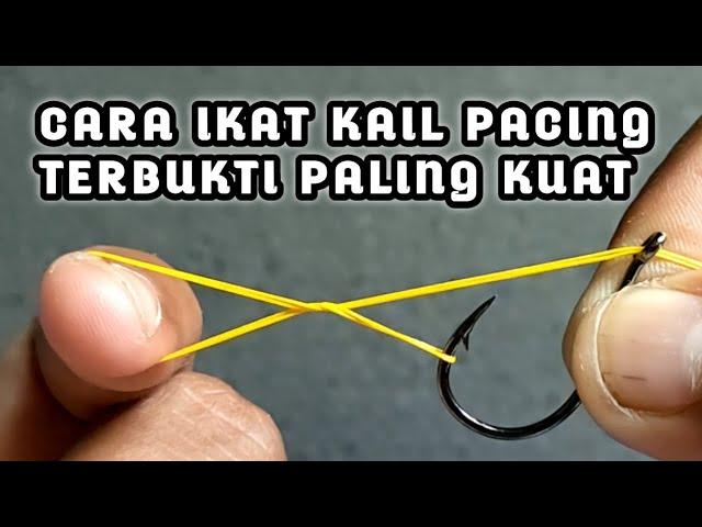 CARA IKAT KAIL PANCING YANG TERKUAT DAN MUDAH