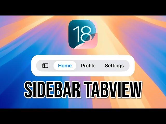 SidebarAdaptable in iPadOS 18