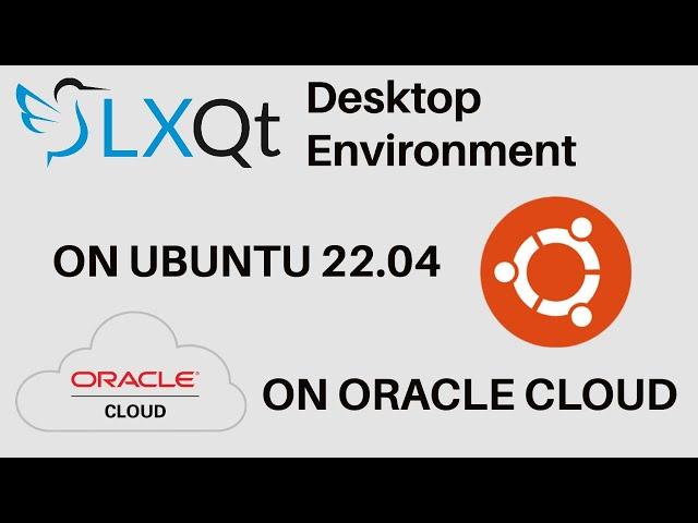 Install Ubuntu Server 22.04 on Oracle Cloud with LXQt Desktop and configure Free RDP connection.