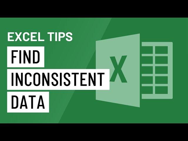 Excel Quick Tip: A Trick for Finding Inconsistent Data