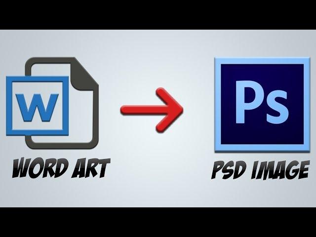 How to Convert any Word or PDF File into Photoshop File or Image