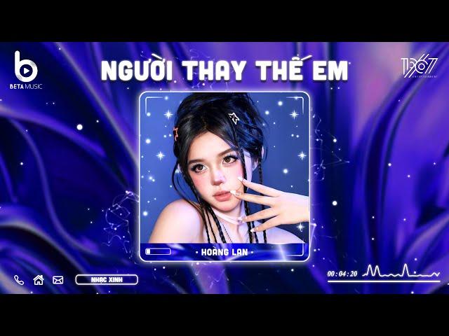 Người Thay Thế Em Remix - Mấy Đời Ai Thương Thân Cô Liêu Bàn Tay Lam Lũ Sớm Chiều - Nhạc Hot TikTok