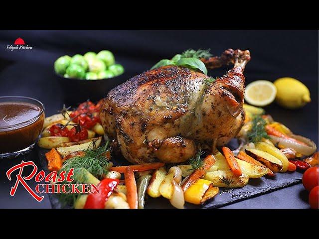 How To Cook a Whole Roast Chicken | Juicy Roast Chicken Recipe