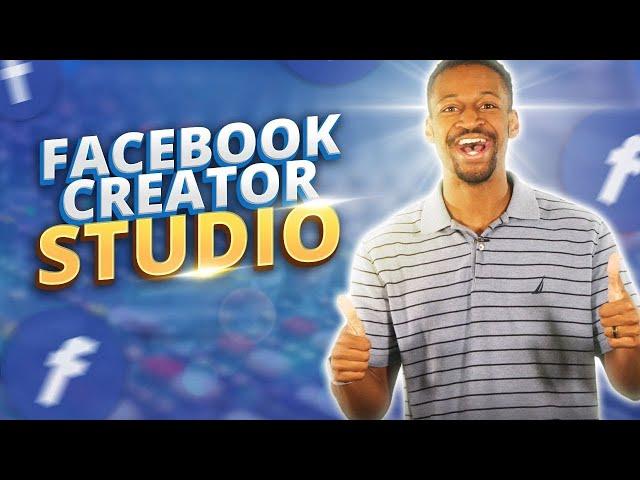 The Complete Guide To Facebook Creator Studio In 2025