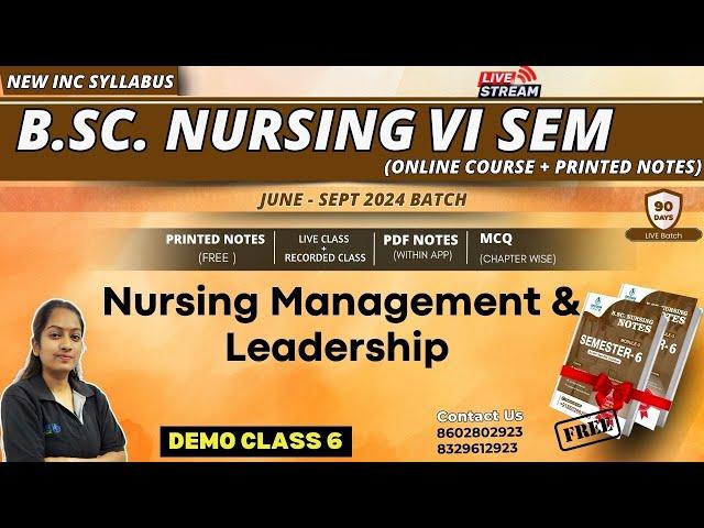 DEMO CLASS 6 bsc nursing 6th semester | NURSING LEADERSHIP& MANAGEMENT | B. Sc NURSING LECTURE 2024