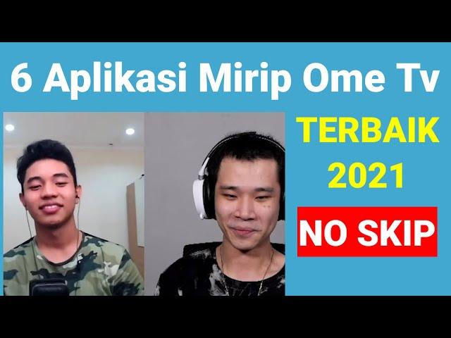 Aplikasi Mirip Ome Tv Terbaru 2021