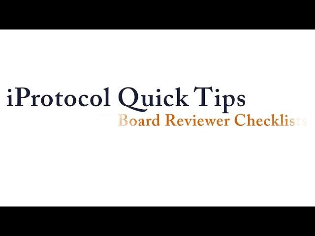 Using the Board Reviewer Checklist in iProtocol