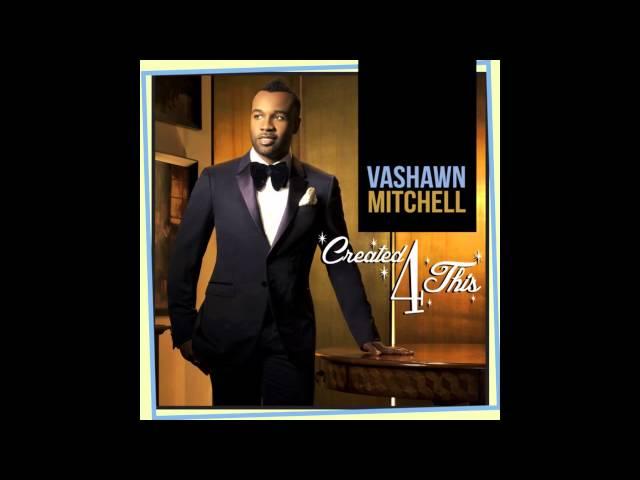 Vashawn Mitchell - Turning Around For Me