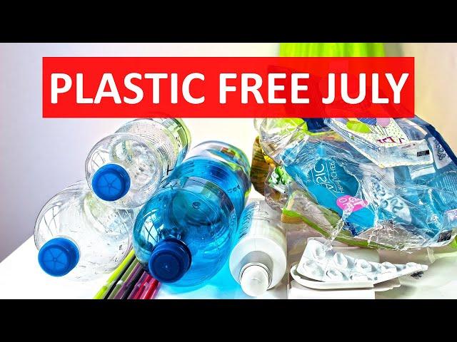 What is PLASTIC FREE JULY? | July 2020