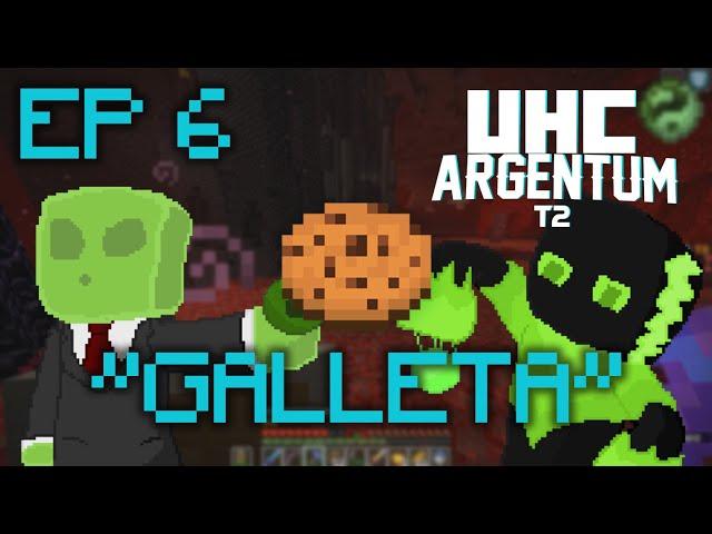 UHC Argentum - "Galleta" - T02E06