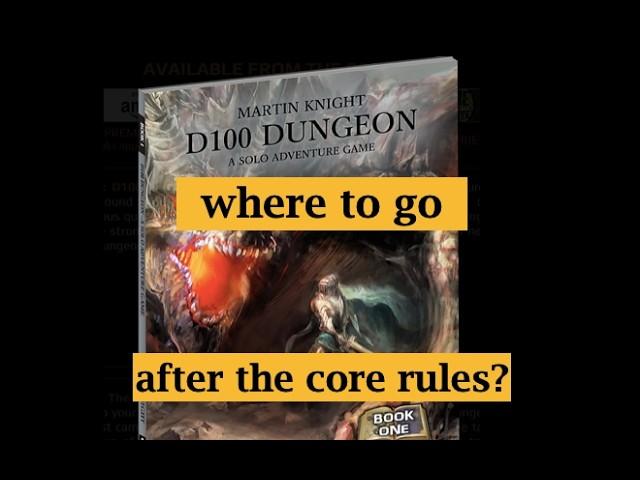 d100 dungeon WHERE TO GO after the core rules