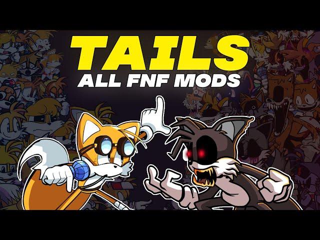 Tails — All Mods & Songs (51 Mods & 136 Songs) | Friday Night Funkin’: Miles "TAILS" Prower