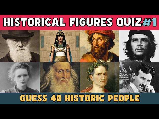 Guess The Historical Figures Quiz ️ Can you guess 40 famous people?