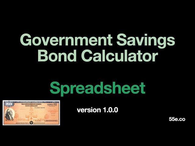 Government Savings Bond Calculator Spreadsheet