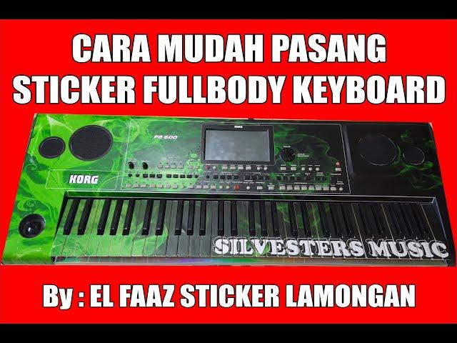 PASANG STICKER FULLBODY KEYBOARD KORG PA600