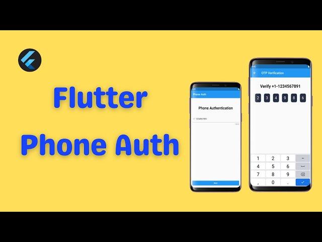 Flutter Phone Authentication | Implementing Phone Auth Using Flutter & Firebase + Source Code