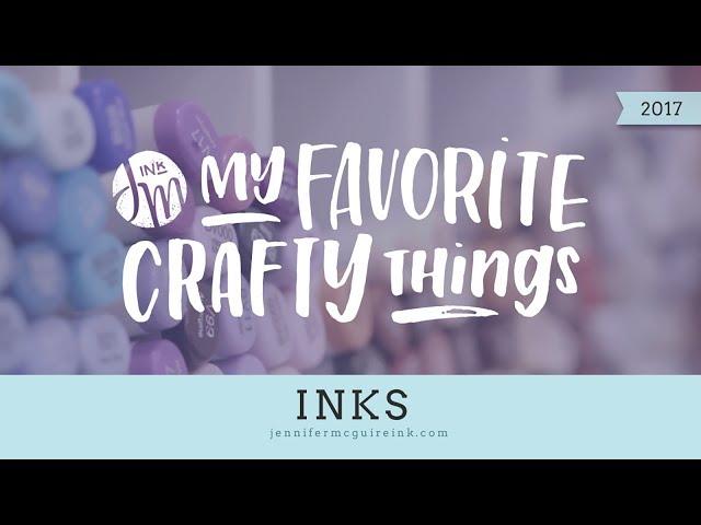 My Favorite Crafty Things 2017 -- Inks (Updated!)