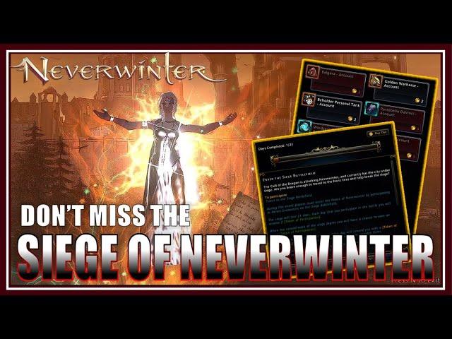 Siege of Neverwinter: High Value Rewards for Little Effort! Claim FREE Items (for some) Event Guides