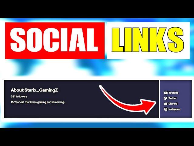 How To Add Twitch SOCIAL LINKS - Add Social Media Links To Twitch Channel ABOUT Page