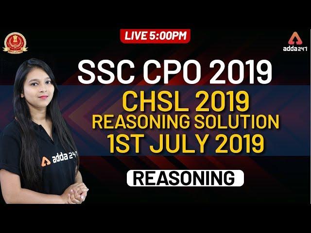 SSC CPO 2019 | Reasoning | CHSL 2019 Reasoning Solution 1st July 2019