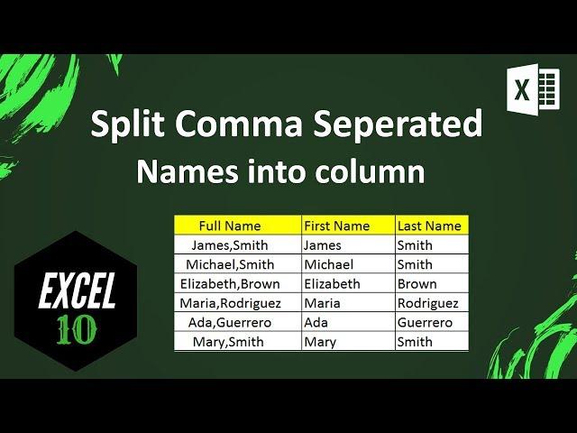 How to Split Full Names To First And Last Names By Comma