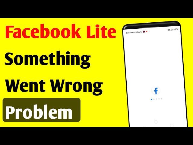 How To Fix Facebook Lite Something Went Wrong Please Try Problem Solve.