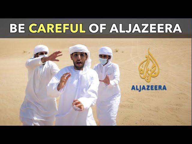 Be Careful of Aljazeera