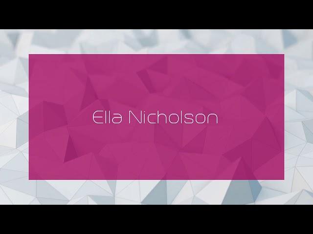 Ella Nicholson - appearance