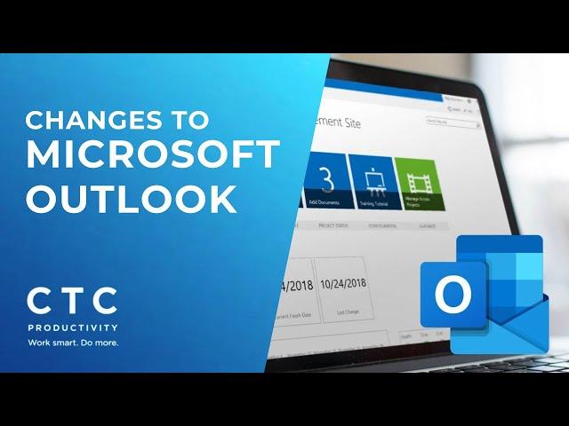 Changes to Microsoft Outlook