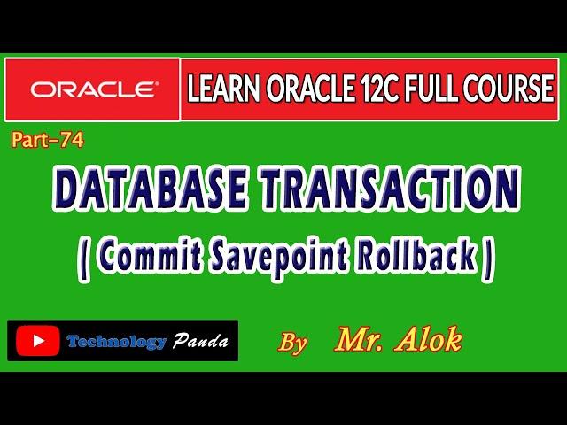 #74 Oracle Tutorials | Database Transactions (Commit, Savepoint & Rollback) by Mr. Alok