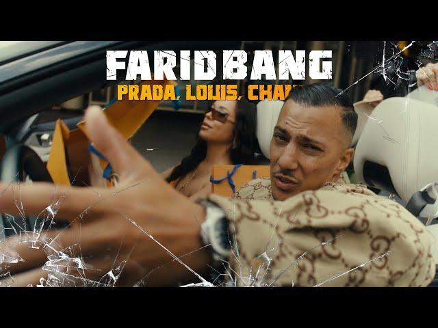 FARID BANG - PRADA, LOUIS, CHANEL [official Video]