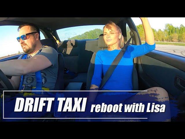 Drift taxi reboot with Lisa