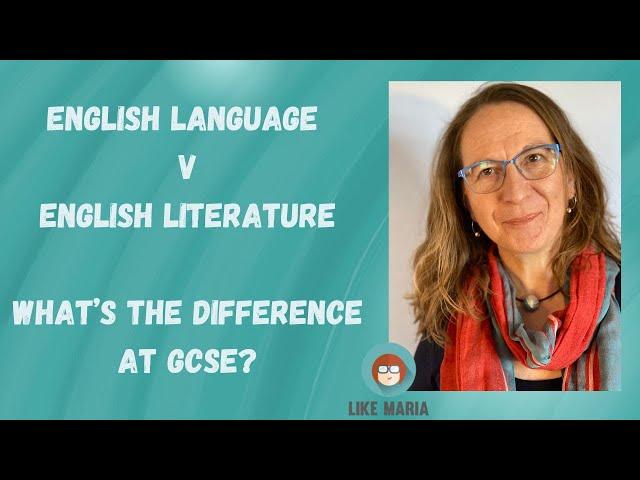 GCSE English Language v English Literature - What's the difference?